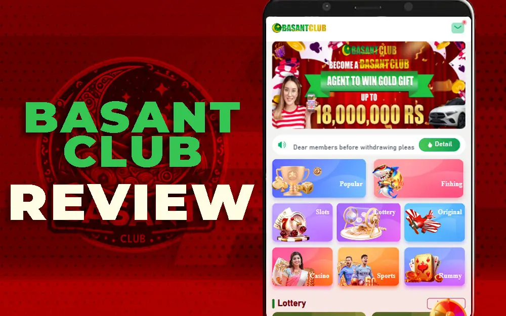 Basant Club review showing mobile app with lottery, slots, fishing, and other game options.