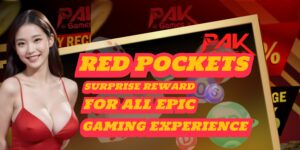 Pak Games 2025: Unlock Free Rewards, Gift Codes & Red Pockets Today!