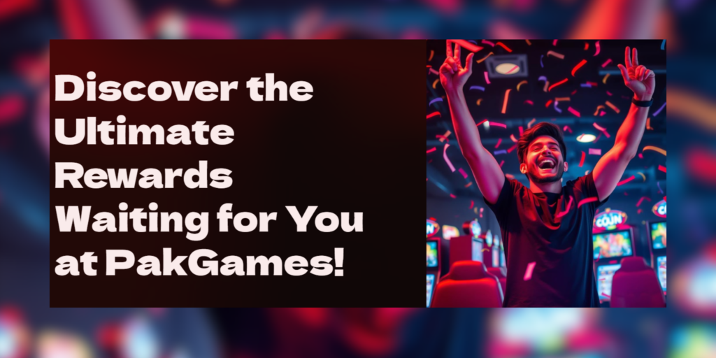 Unlock Daily Rewards & Surprise Prizes on PakGames – Play More, Win Bigger in 2025!