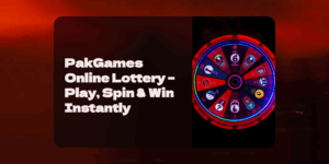 PakGames Online Lottery – Play, Spin & Win Instantly